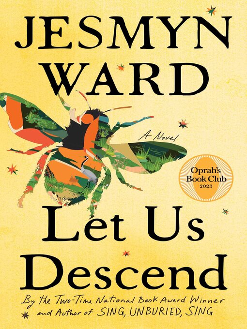Title details for Let Us Descend by Jesmyn Ward - Available